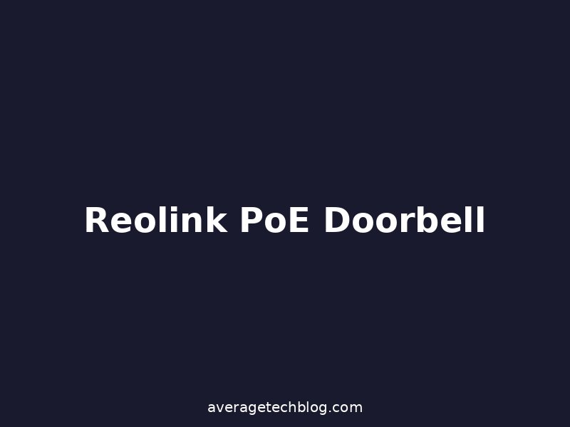Reolink Video Doorbell PoE mounted on exterior door frame