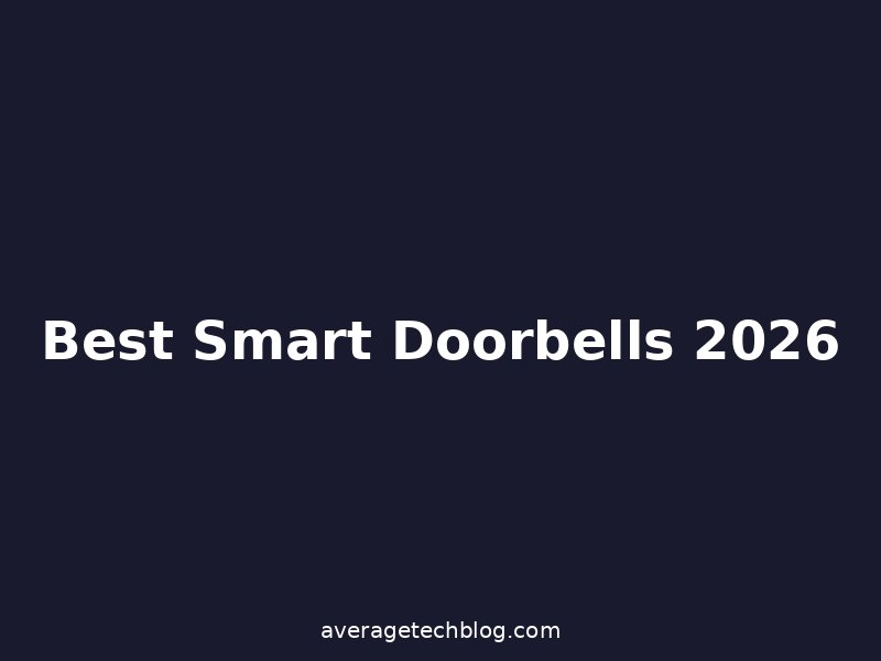 Best 4 Smart Doorbell Cameras in 2026 | Ring, Aqara, Reolink and Google Nest