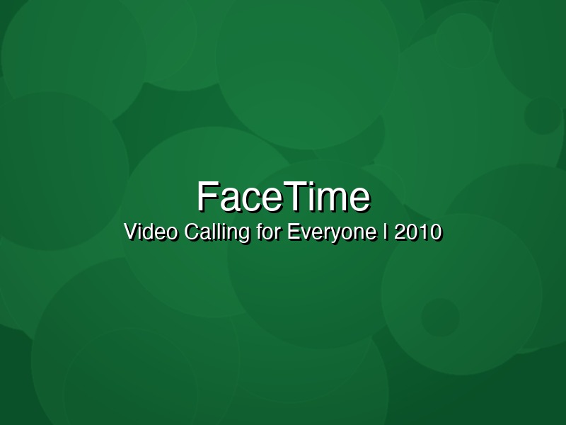 FaceTime Introduced